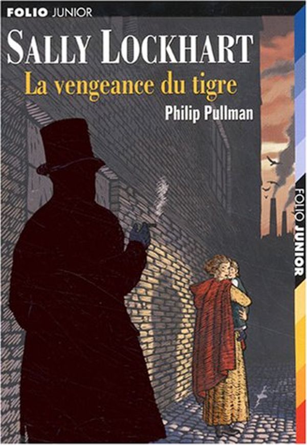 Cover Art for 9782070538515, Sally Lockhart, tome 3 : La Vengeance du tigre by Philip Pullman
