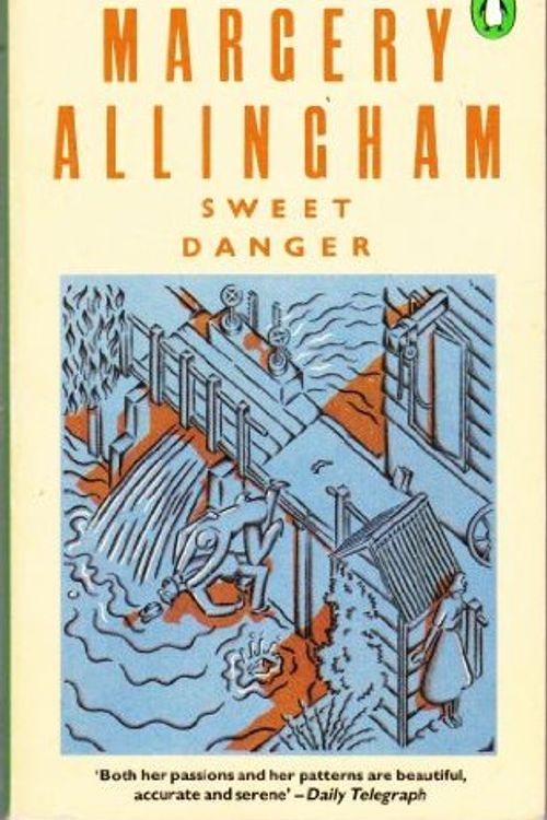 Cover Art for 9780140007695, Sweet Danger by Margery Allingham