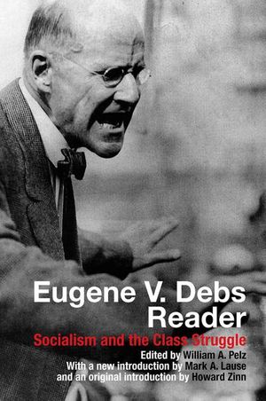 Cover Art for 9780850366136, Eugene V. Debs Reader by William A. Pelz