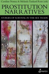 Cover Art for 9781742199863, Prostitution Narratives: Stories of Survival in the Sex Trade by Caroline Norma