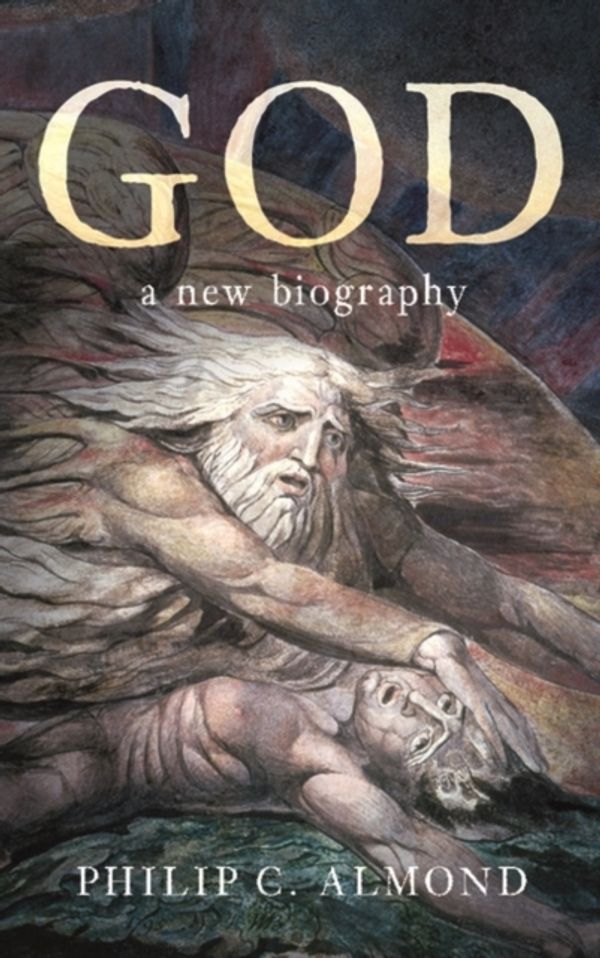 Cover Art for 9781784537654, GodA New Biography by Philip C. Almond