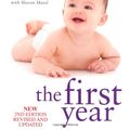 Cover Art for 9781847379740, What to Expect the 1st Year by Heidi Murkoff