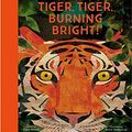 Cover Art for B08SHFY6KK, National Trust Tiger Burning Bright An Animal Poem for Every Day of the Year Poetry Collections Hardcover 3 Sept 2020 by Fiona Waters
