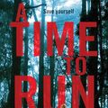 Cover Art for 9781743538494, A Time to Run by J.M. Peace