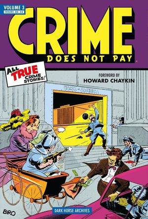 Cover Art for 9781595829979, Crime Does Not Pay Archives Volume 3 by Dick Wood