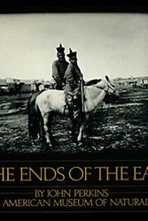 Cover Art for 9780394509006, To the ends of the earth: Four expeditions to the Arctic, the Congo, the Gobi, and Siberia by John Perkins
