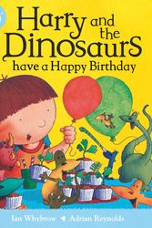 Cover Art for 9780141500515, Harry and the Dinosaurs have a Happy Birthday by Ian Whybrow