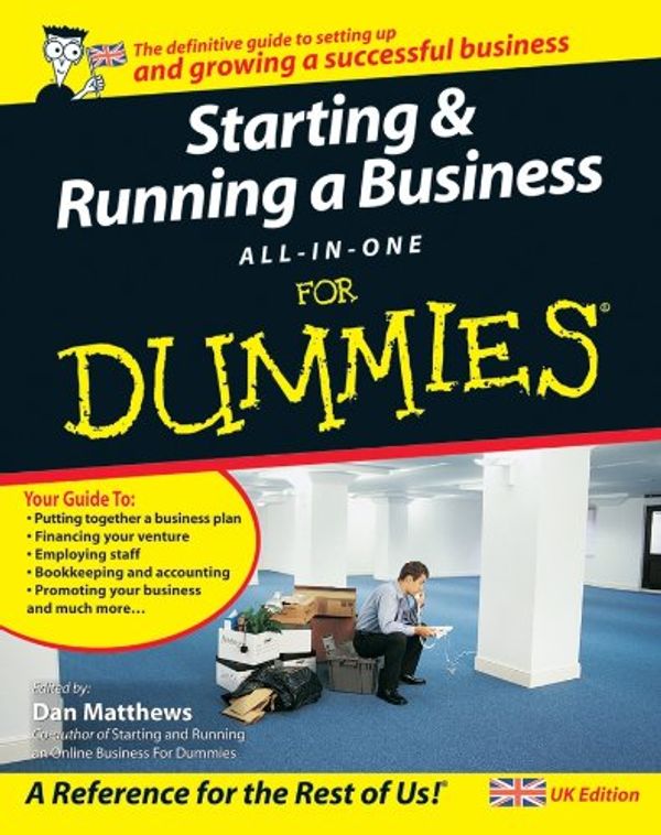 Cover Art for 9780470516485, Starting and Running a Business All-in-One For Dummies by Dan Matthews