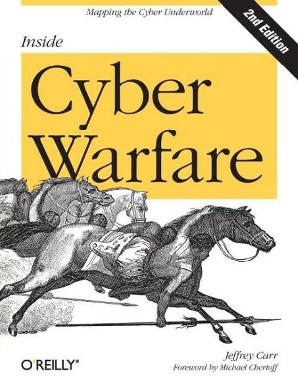 Cover Art for 9781449310042, Inside Cyber Warfare by Jeffrey Carr