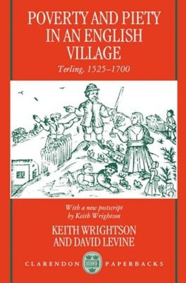 Cover Art for 9780198203216, Poverty & Piety in an English Village by Keith Wrightson
