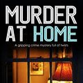 Cover Art for 9781912106424, Murder At Home by Faith Martin