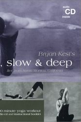 Cover Art for 9780972247832, Bryan Kest's Long, Slow & Deep: A Complete 90 Minute Yoga Workout (CD & Booklet) by Bryan Kest