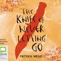 Cover Art for 9781742677019, The Knife of Never Letting Go by Patrick Ness