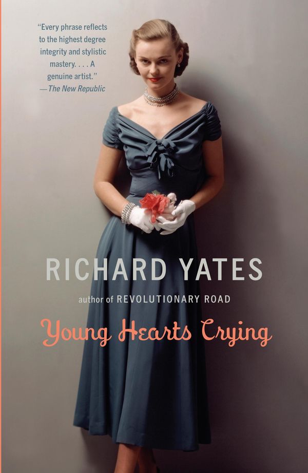 Cover Art for 9780307772657, Young Hearts Crying by Richard Yates