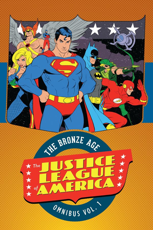 Cover Art for 9781401268060, Justice League Of America The Bronze Age Omnibus Vol. 1 by Dennis O'Neil, Jimmy Palmiotti