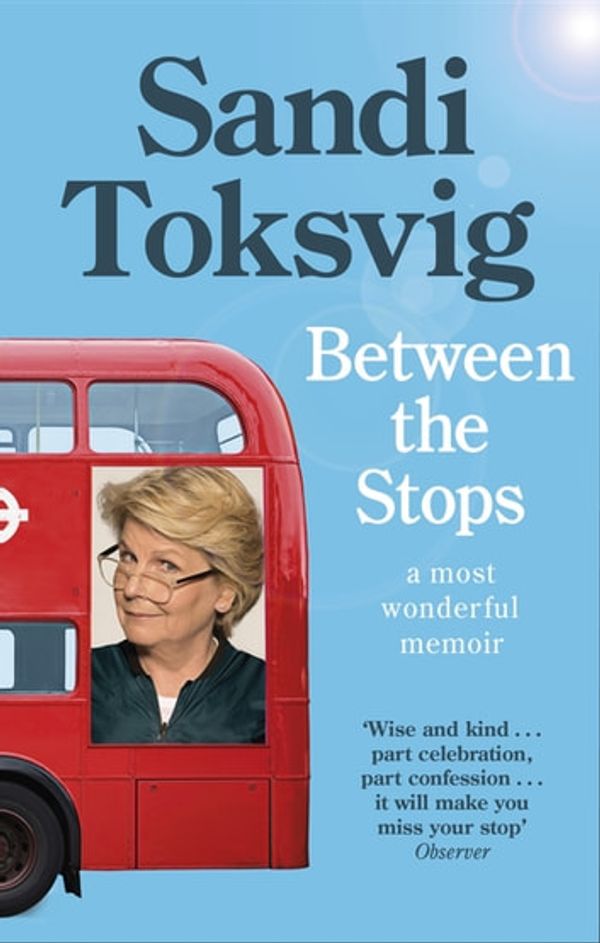 Cover Art for 9780349006390, Between the Stops by Sandi Toksvig
