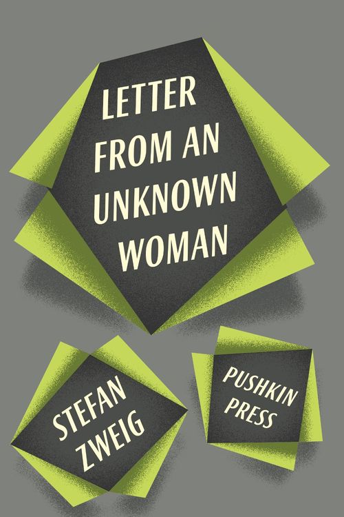 Cover Art for 9781906548933, Letter From an Unknown Woman and Other Stories by Stefan Zweig