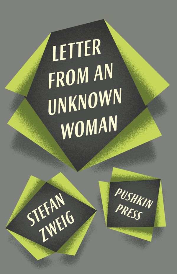 Cover Art for 9781906548933, Letter From an Unknown Woman and Other Stories by Stefan Zweig