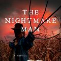 Cover Art for 9781639101702, The Nightmare Man by J. H. Markert