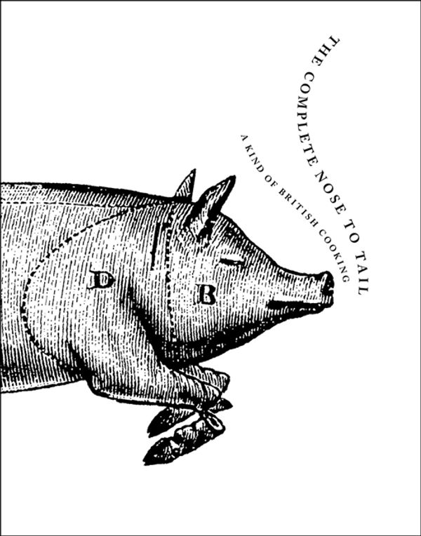 Cover Art for 9780062282613, The Complete Nose to Tail by Fergus Henderson