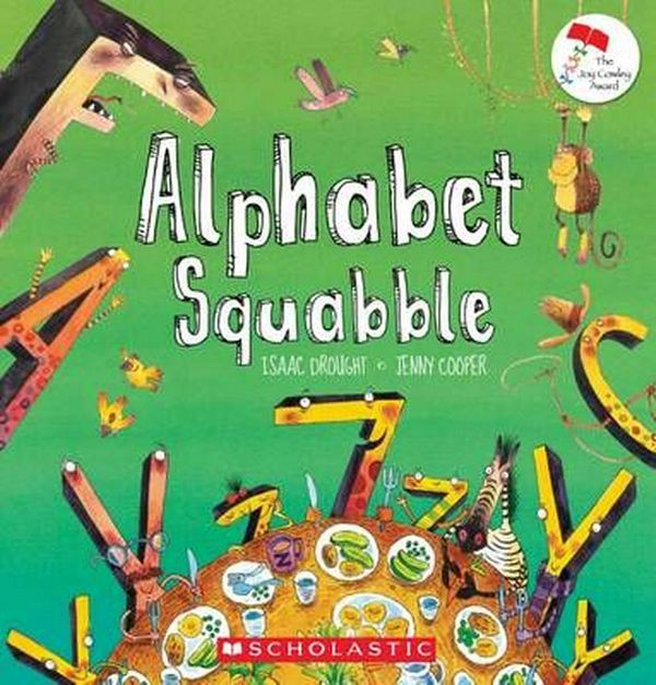 Cover Art for 9781775431244, Alphabet Squabble (Paperback) by Isaac Drought