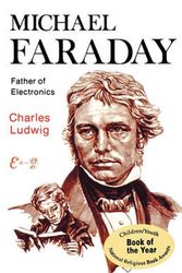 Cover Art for 9780836134797, Michael Faraday by Charles Ludwig