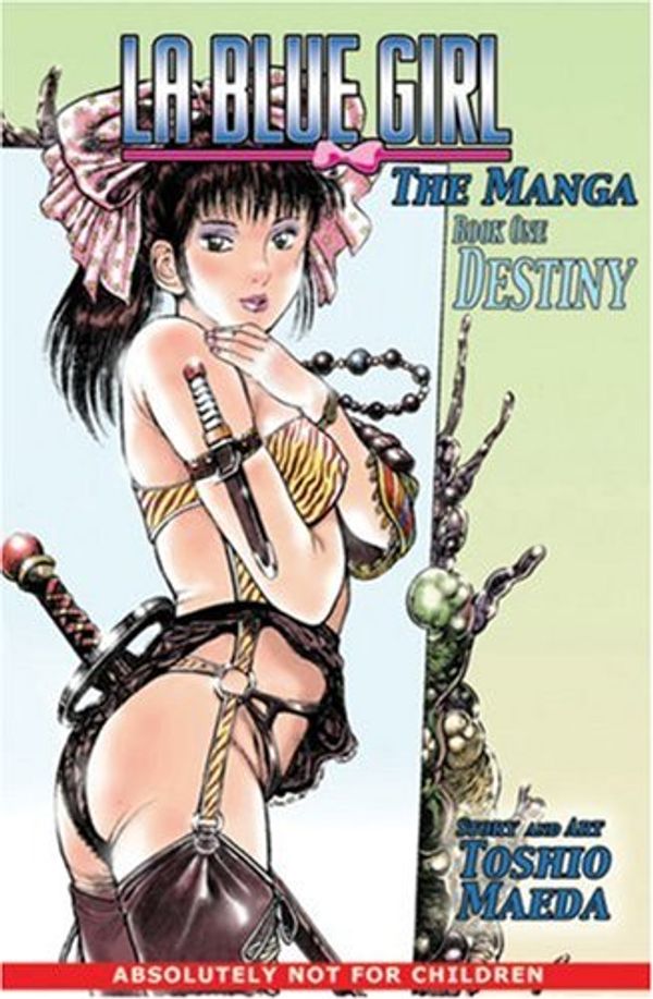 Cover Art for 9781586648718, Blue Girl: Destiny Bk. 1 by Toshio Maeda