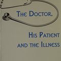 Cover Art for 9780823680283, The Doctor, His Patient and the Illness by Michael Balint