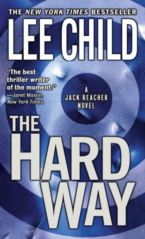 Cover Art for 9780440241034, The Hard Way by Lee Child