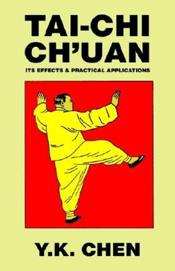 Cover Art for 9780809531219, Tai-Chi Ch'Uan by Y. K. Chen