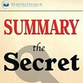 Cover Art for 9781690405573, Summary of The Secret by Rhonda Byrne by Readtrepreneur Publishing
