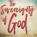 Cover Art for 9789354994524, The Sovereignty of God by Arthur W Pink