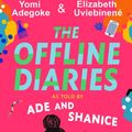 Cover Art for 9780008444792, The Offline Diaries by Yomi Adegoke