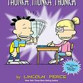Cover Art for 0050837339194, Big Nate: Thunka, Thunka, Thunka by Lincoln Peirce