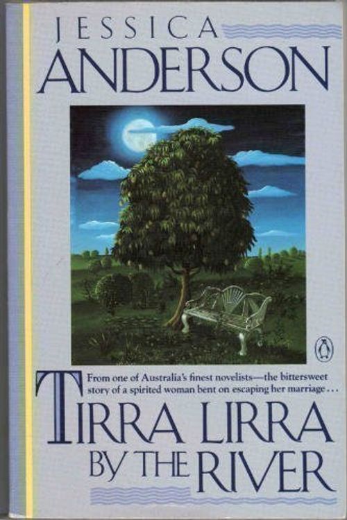 Cover Art for 9780140069457, Tirra Lirra by the River by Jessica Anderson