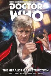 Cover Art for 9781785857317, Doctor Who: The Third Doctor Volume 1 - The Heralds of Destruction by Paul Cornell