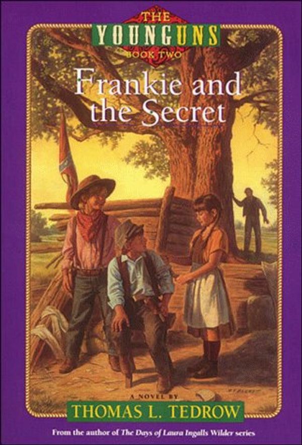 Cover Art for 9780840741332, Frankie and the Secret (The Younguns, Bk. 2) by Thomas L. Tedrow