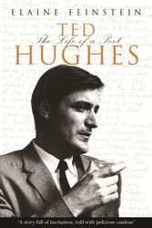 Cover Art for 9781474605571, Ted Hughes: The Life of a Poet by Elaine Feinstein