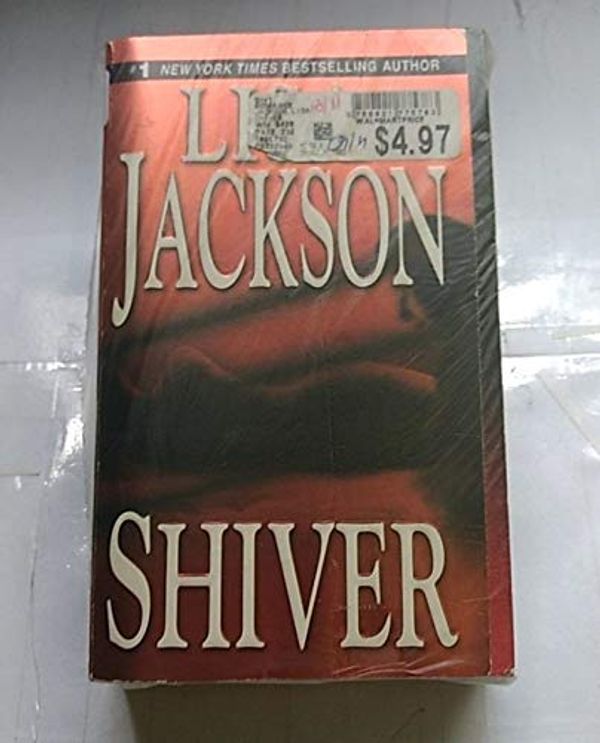 Cover Art for 9780758215253, Shiver by Lisa Jackson