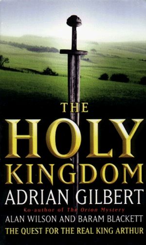 Cover Art for 9780552144896, The Holy Kingdom by Adrian Gilbert