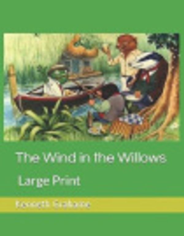 Cover Art for 9781083010490, The Wind in the Willows by Kenneth Grahame