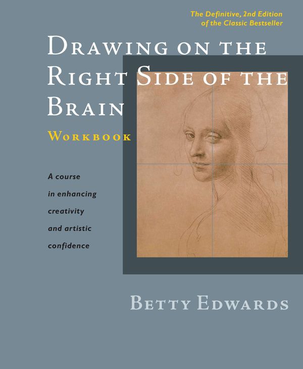 Cover Art for 9781585429226, Drawing on the Right Side of the Brain Workbook by Betty Edwards