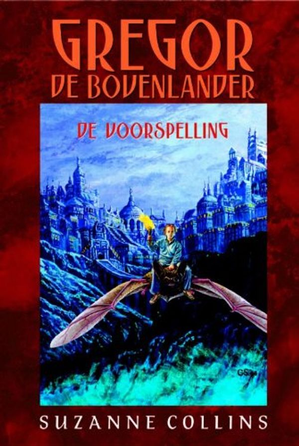 Cover Art for 9789020664911, De voorspelling / druk 1 by Suzanne Collins