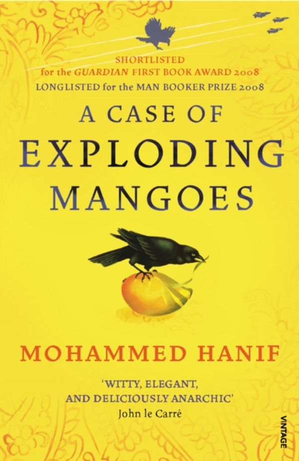 Cover Art for 9780099516743, A Case of Exploding Mangoes by Mohammed Hanif
