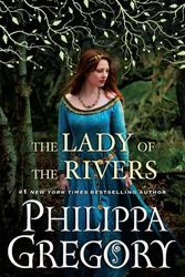 Cover Art for 9781594135248, The Lady of the Rivers by Philippa Gregory