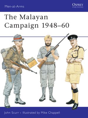 Cover Art for 9780850454765, The Malayan Campaign, 1948-60 by John Scurr