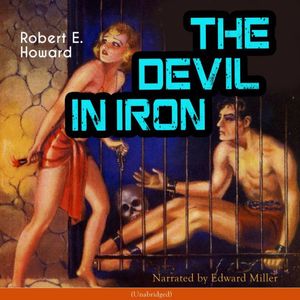 Cover Art for 9781499605815, The Devil in Iron by Robert E. Howard