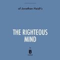 Cover Art for 9781683786689, Summary, Analysis & Review of Jonathan Haidt's The Righteous Mind by Instaread by Instaread
