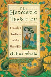 Cover Art for 9780892814510, The Hermetic Tradition by Julius Evola