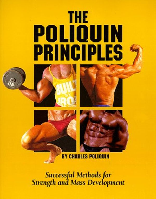 Cover Art for 9780966275209, The Poliquin Principles by Charles Poliquin